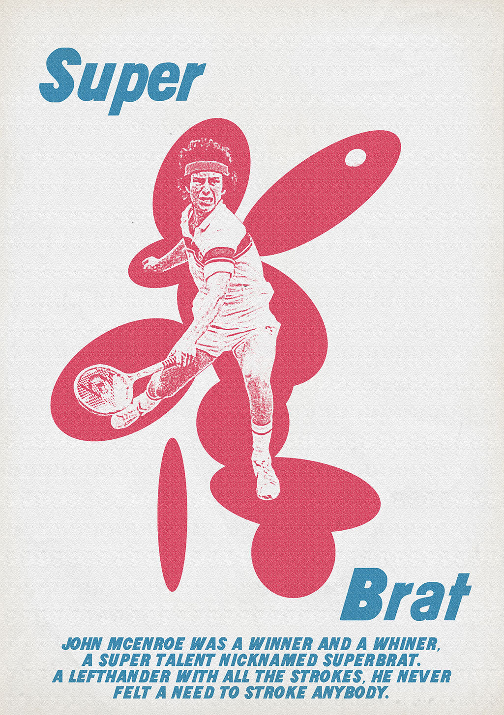 Tennis, SuperBrat, John McEnroe,, Perte, Talent, Gaucher, Coups, Jamais Frappé